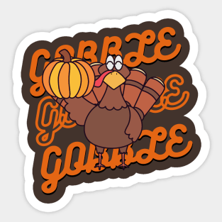 Gobble Gobble Gobble - retro gobble design Sticker